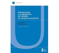 Introducción a la gramática del español. Las categorías gramaticales