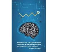 Introducción A La Ingeniería De Software, Planeación Y Gestión De Proyectos Informáticos