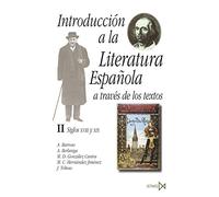 Introducción a la literatura española a través de los textos II