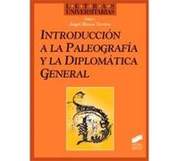 Introduccion a La Paleografia Y La Diplomatica General, Letras Universitarias Angel Riesco Terrero (Auteur)