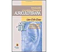 Introducción A La Práctica Clínica De La Auriculoterapia : Puntos Comando Para La Práctica De La Acupuntura