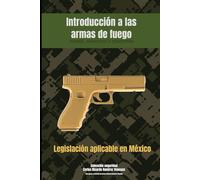 Introducción a las armas de fuego: Armas de fuego