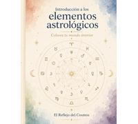Introducción a los elementos astrológicos