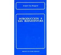 Introducción A San Buenaventura - [Livre en VO] Bougerol, Jacques Guy (Auteur)