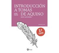 Introducción a Tomás de Aquino: Doce lecciones
