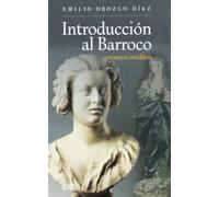 Introducción al Barroco: Ensayos inéditos
