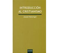 Introducción al cristianismo: Lecciones sobre el credo apostólico
