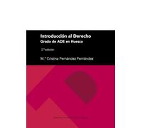 Introducción al derecho para el grado de ADE en Huesca. 2.ª edición
