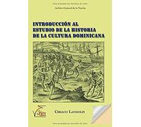 Introducción Al Estudio De La Historia De La Cultura Dominicana