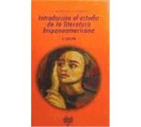 Introducción al estudio de la literatura hispanoamericana