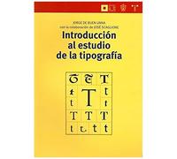 Introducción Al Estudio De La Tipografía