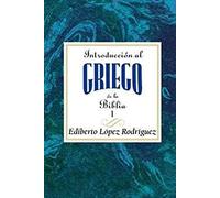Introduccion Al Griego De La Biblia Vol 1 Aeth