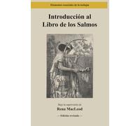 Introducción al Libro de los Salmos: Poesía, oraciones, escritura
