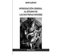 Introducción General Al Estudio De Las Doctrinas Hindúes