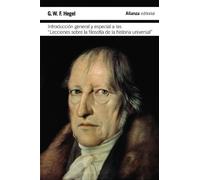 Introducción general y especial a las "Lecciones sobre la filosofía de la historia universal"