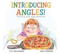 Introducing Angles: A slice by slice angle adventure!