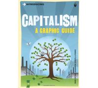 Introducing Capitalism: A Graphic Guide by Dan Cryan (2-Apr-2009) Paperback