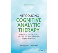 Introduction à la thérapie cognitive-analytique – Principes & pratique relationnelle en santé mentale