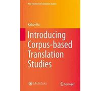 Introducing Corpus-Based Translation Studies