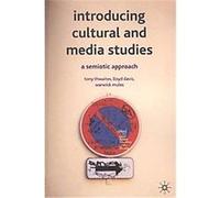 Introducing Cultural and Media Studies Lloyd Davis, Tony Thwaites, Warwick Mules (Auteur)