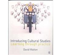 Introducing Cultural Studies David Walton (Auteur)