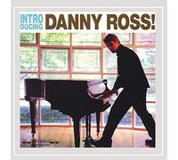 Introducing Danny Ross