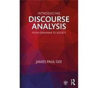 Introducing Discourse Analysis James Paul Arizona State University Gee, Usa (Auteur)