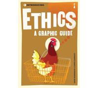 Introducing Ethics: Graphic Guide