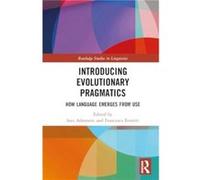 Introducing Evolutionary Pragmatics - Taylor amp Francis Ltd - Taylor amp Francis Ltd - Livre en Anglais - Hardback Taylor amp Francis LtdTaylor amp Francis Ltd (Auteur)
