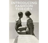 Introducing Fashion Theory: From Androgyny to Zeitgeist
