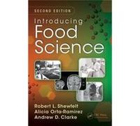 Introducing Food Science, Second Edition (Paperback) Robert L Shewfelt, Alicia Orta - Ramirez, Andrew D Clarke (Auteur)