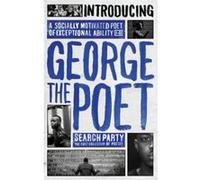 Introducing George The Poet: Search Party: A Collection of Poems - [Version Originale] Inconnu (Auteur)