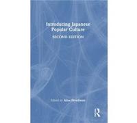 Introducing Japanese Popular Culture Introducing Japanese Popular Culture (Auteur)