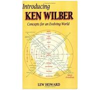 Introducing Ken Wilber Lew Howard (Auteur)