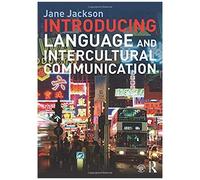 Introducing Language And Intercultural Communication