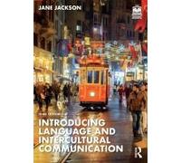 Introducing Language And Intercultural Communication