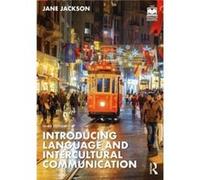 Introducing Language and Intercultural Communication by Jane Chinese University of Hong Kong Jackson Jane Chinese University of Hong Kong Jackson (Auteur)