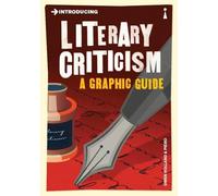 Introducing Literary Criticism: A Graphic Guide