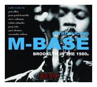 Introducing M Base Brooklyn in The 90 S