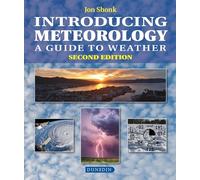 Introducing Meteorology: A Guide to the Weather