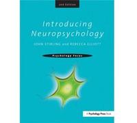 Introducing Neuropsychology by Elliott & Rebecca University of Manchester & UK John Stirling, Rebecca Elliott (Auteur)