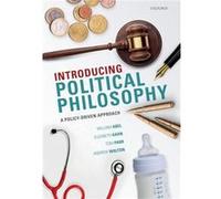 Introducing Political Philosophy - Parr Tom Associate Professor in Political Theory Associate Professor in Political Theory University of Warwick - Oxford Parr Tom Associate Professor in Political The