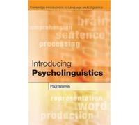 Introducing Psycholinguistics - Paul Victoria University of Wellington Warren - Cambridge University Press - Livre en Anglais - Hardback Paul Victoria University of Wellington WarrenPaul Victoria Univ