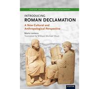 Introducing Roman Declamation