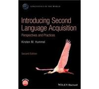 Introducing Second Language Acquisition by Hummel & Kirsten M. Laval University & Canada Hummel Kirsten M. Laval University Canada (Auteur)