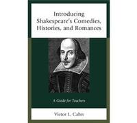 Introducing Shakespeares Comedies Histor Victor L Cahn, (Auteur)