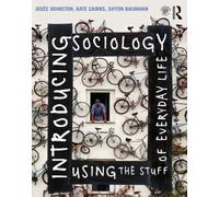 Introducing Sociology Using the Stuff of Everyday Life