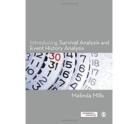 Introducing Survival And Event History Analysis