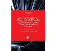 Introducing The Effective Mass Of Activated Complex And The Discussion On The Wave Function Of This Instanton