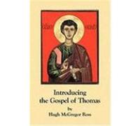 Introducing the Gospel of Thomas Ross, Hugh McGregor (Auteur)